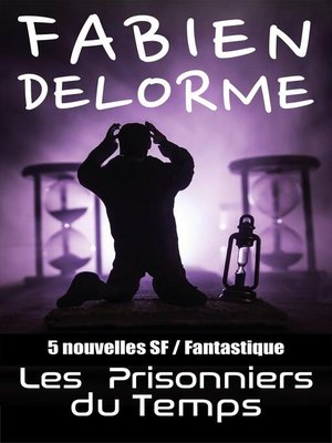 cover image of Les Prisonniers du Temps
